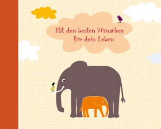 Mit den besten Wünschen für dein Leben!