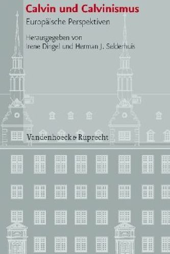 Calvin und Calvinismus