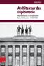 Architektur der Diplomatie