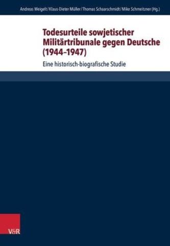 Todesurteile sowjetischer Militärtribunale gegen Deutsche (1944-1947)