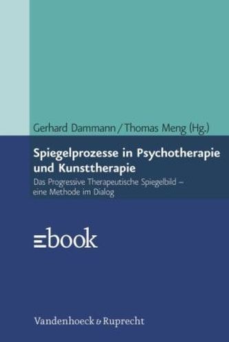 Spiegelprozesse in Psychotherapie und Kunsttherapie