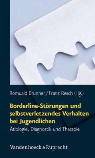 Borderline-Störungen und selbstverletzendes Verhalten bei Jugendlichen