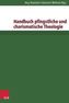 Handbuch pfingstliche und charismatische Theologie