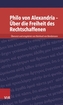 Philo von Alexandria - Über die Freiheit des Rechtschaffenen