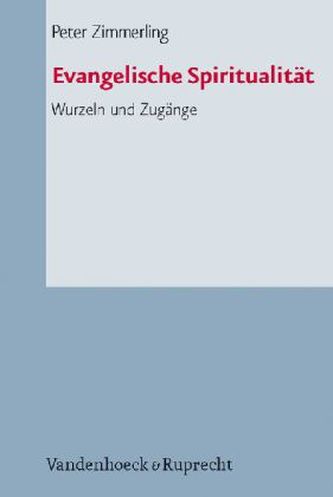 Evangelische Spiritualität