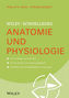 Anatomie und Physiologie