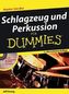 Schlagzeug und Perkussion für Dummies, m. Audio-CD
