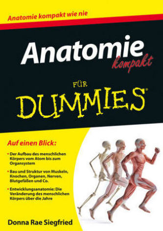 Anatomie kompakt für Dummies Anatomie kompakt für Dummies