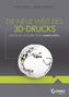 Die neue Welt des 3D-Drucks