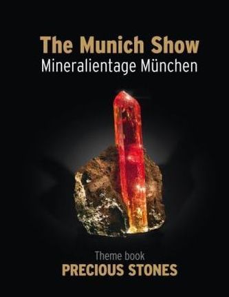 The Munich Show. Mineralientage München 2015 The Munich Show. Mineralientage München 2015