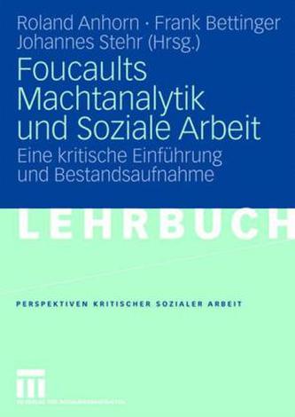 Foucaults Machtanalytik und Soziale Arbeit