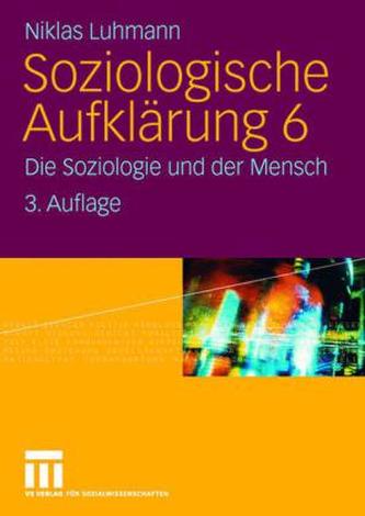 Die Soziologie und der Mensch