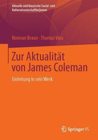 Zur Aktualität von James Coleman