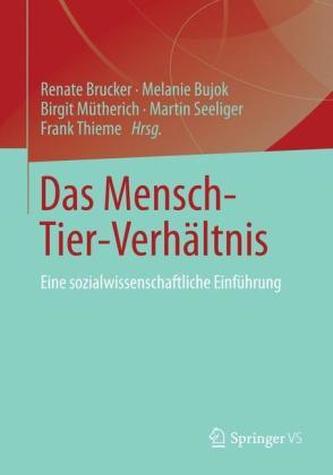 Das Mensch-Tier-Verhältnis