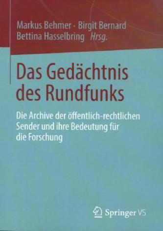 Das Gedächtnis des Rundfunks