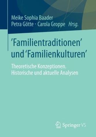 'Familientraditionen' und 'Familienkulturen'