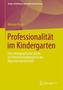 Professionalität im Kindergarten