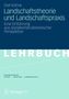 Landschaftstheorie und Landschaftspraxis