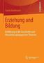 Erziehung und Bildung