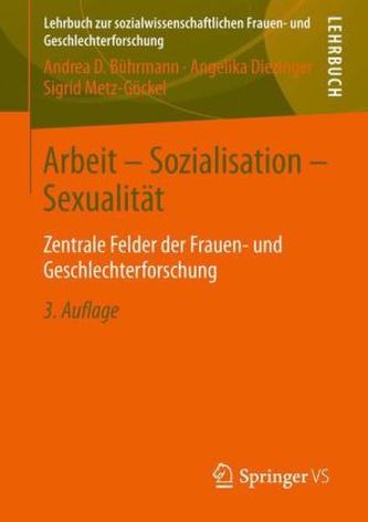 Arbeit - Sozialisation - Sexualität