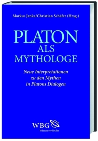 Platon als Mythologe
