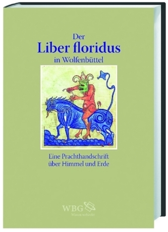 Der Liber floridus in Wolfenbüttel