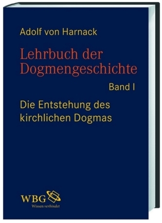 Lehrbuch der Dogmengeschichte, 3 Bde.