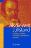 Als die Welt still stand