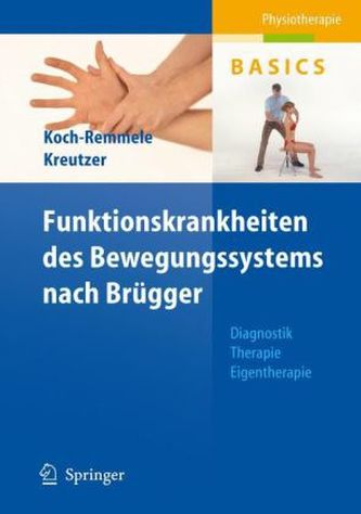 Funktionskrankheiten des Bewegungssystems nach Brügger