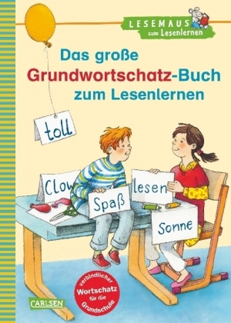 Das große Grundwortschatz-Buch zum Lesenlernen