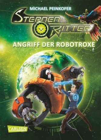 Sternenritter - Angriff der Robotroxe