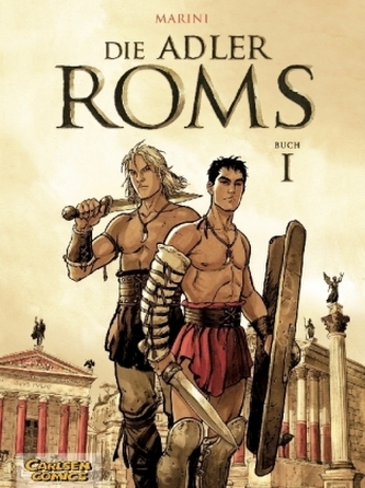 Die Adler Roms. Bd.1
