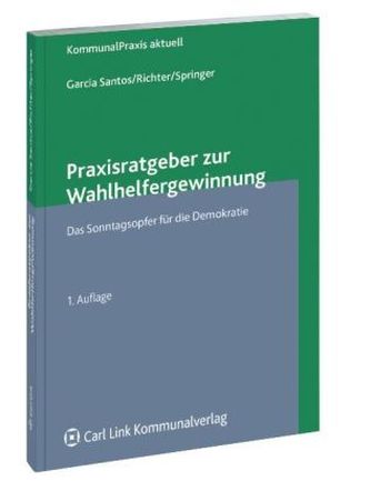 Praxisratgeber zur Wahlhelfergewinnung