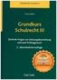 Grundkurs Schulrecht III