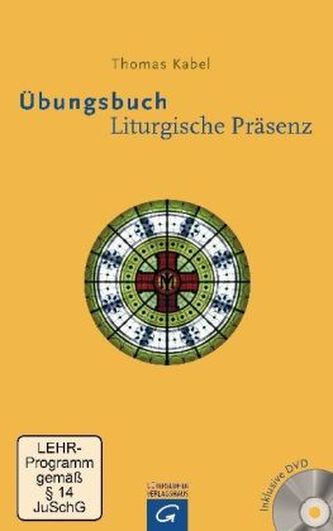 Übungsbuch Liturgische Präsenz, m. DVD