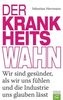Der Krankheitswahn