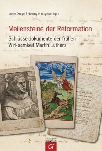 Meilensteine der Reformation Meilensteine der Reformation