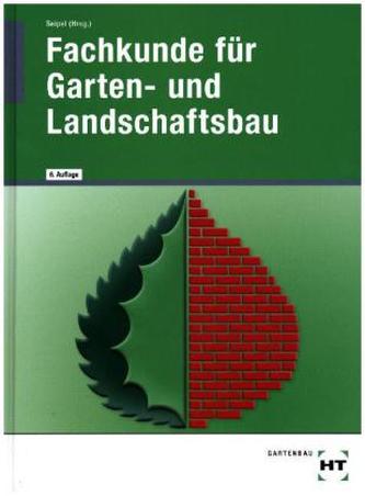 Fachkunde für Garten- und Landschaftsbau