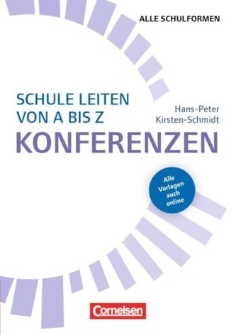 Schule leiten von A bis Z - Konferenzen