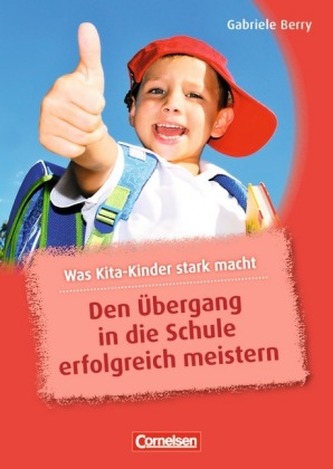 Den Übergang in die Schule erfolgreich meistern