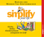 Simplify your life - Küche, Keller, Kleiderschrank entspannt im Griff, 1 Audio-CD
