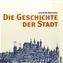Die Geschichte der Stadt