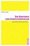 Die Rhetorik von Computerspielen
