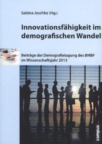 Innovationsfähigkeit im demografischen Wandel