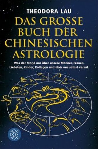 Das große Buch der chinesischen Astrologie