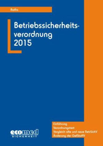 Betriebssicherheitsverordnung (BetrSichV) 2015