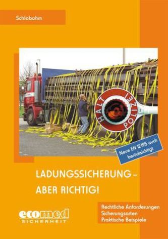 Ladungssicherung - aber richtig!