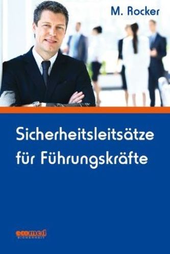 Sicherheitsleitsätze für Führungskräfte