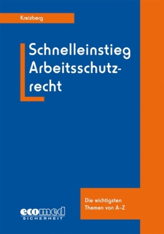 Schnelleinstieg Arbeitsschutzrecht