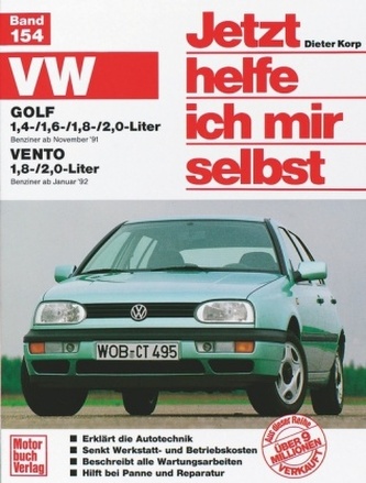 VW Golf 1,4/1,6/1,8/2,0-Liter, Benziner ab November '91, Vento 1,8/2,0-Liter Benziner ab Januar '92